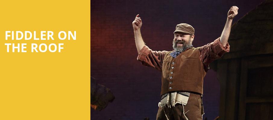 Fiddler on the Roof, Fox Theatre, Ledyard
