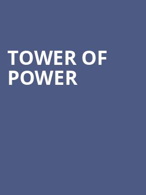 Tower of Power, Fox Theatre, Ledyard