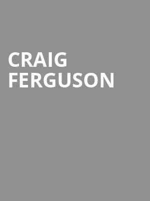 Craig Ferguson, Fox Theatre, Ledyard