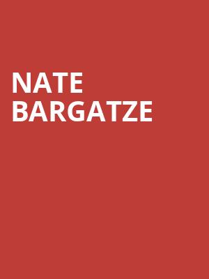 Nate Bargatze, Premier Theater, Ledyard