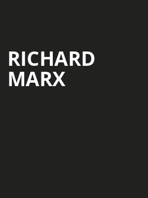 Richard Marx, Fox Theatre, Ledyard