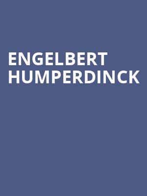 Engelbert Humperdinck, Fox Theatre, Ledyard
