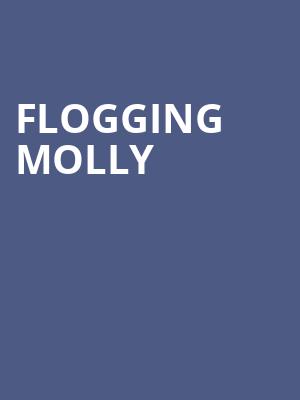 Flogging Molly, Fox Theatre, Ledyard