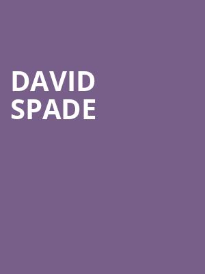 David Spade, Fox Theatre, Ledyard