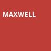Maxwell, MGM Grand Theater, Ledyard