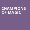 Champions of Magic, Fox Theatre, Ledyard