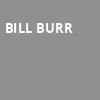 Bill Burr, MGM Grand Theater, Ledyard